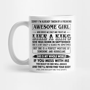 I'm Taken By Freaking September Awesome Girl Treats Me Like King Mug